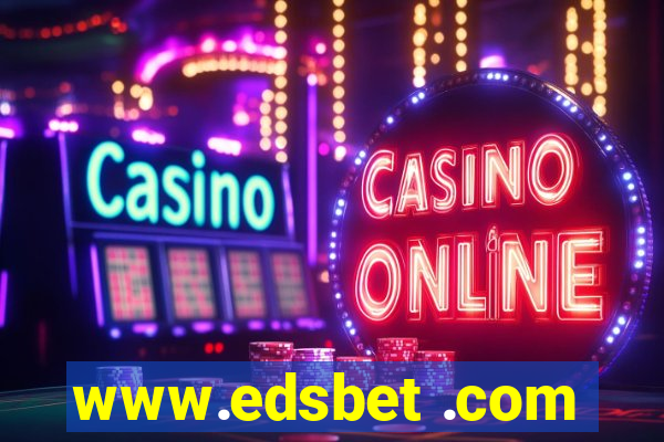 www.edsbet .com